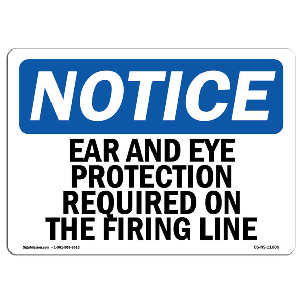SignMission Ear and Eye Protection Required on the Firing Line Sign